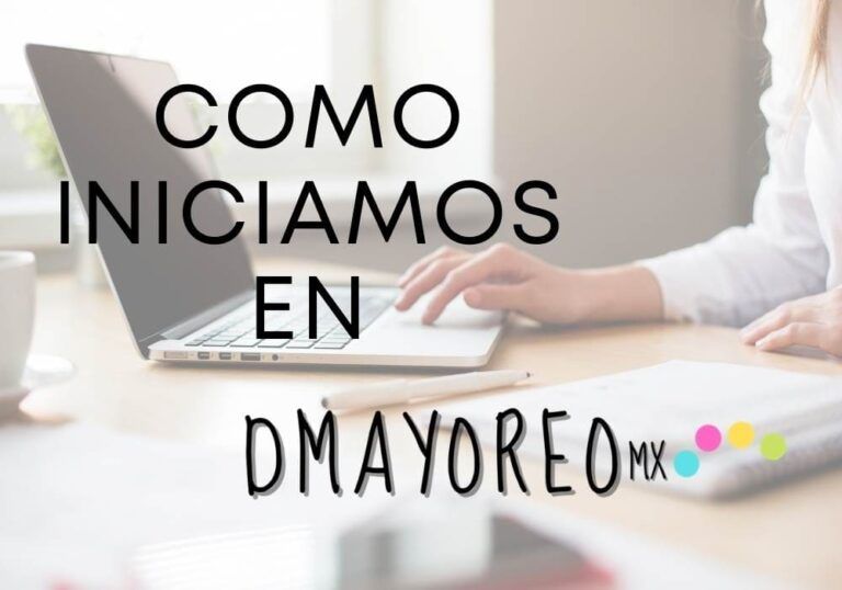 Dmayoreomx: de Tienda en linea a Directorio de proveedores mayoristas como iniciamos y nuestra experiencia 5 Como iniciamos