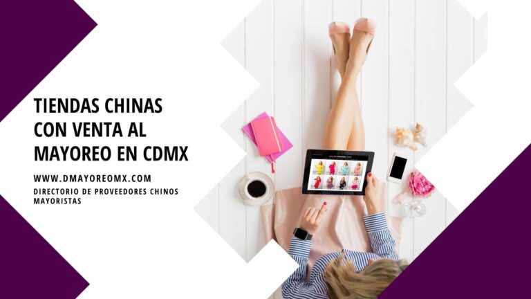 Tiendas chinas con venta al mayoreo en CDMX 4 tiendas chinas