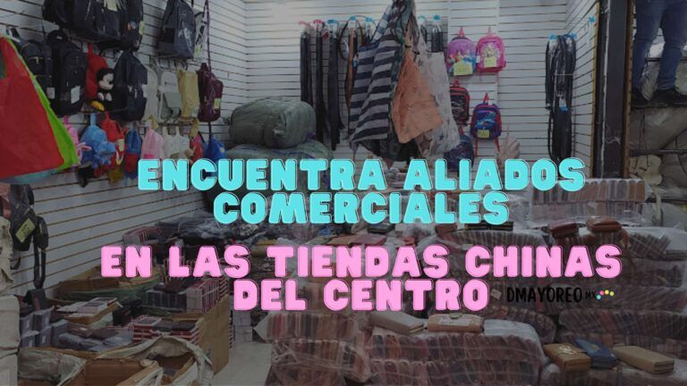 Encuentra Aliados Comerciales en las Tiendas Chinas del centro 9 aliados comerciales